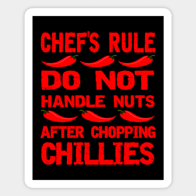 Chef's Rule Funny Chopping Chillies Rule for Fathers Day Magnet by Cheeky Witch